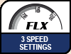 3 speed settings for full flexibility. Image shows the FLX 3 speed setting logo.